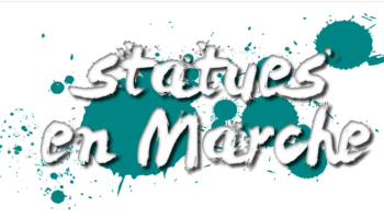 Statues en Marche